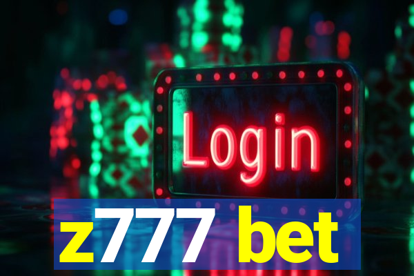 z777 bet